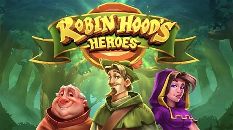 Robin Hood S Heroes Novibet
